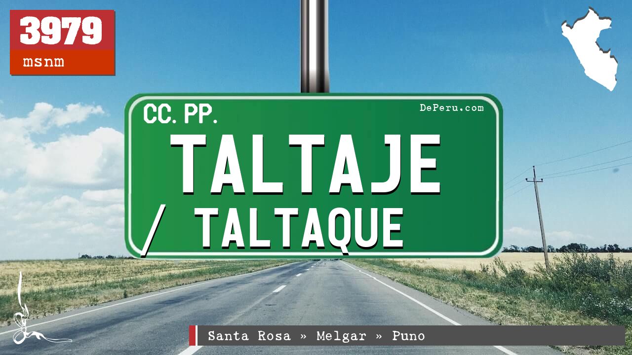 Taltaje / Taltaque