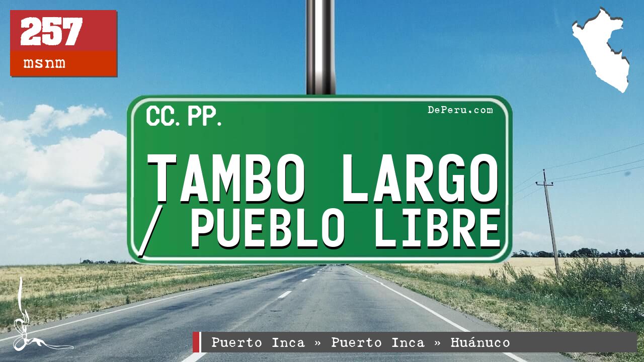 Tambo Largo / Pueblo Libre