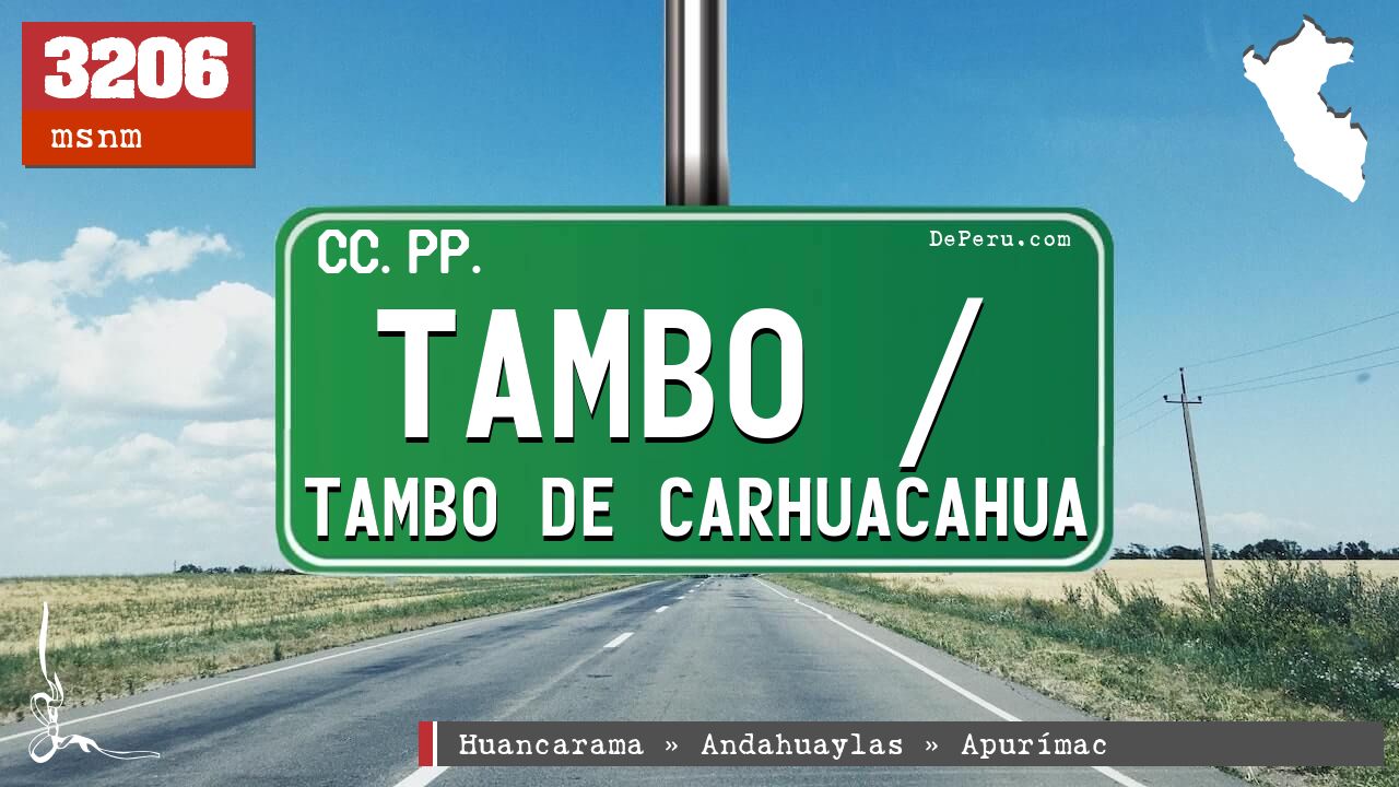Tambo / Tambo de Carhuacahua
