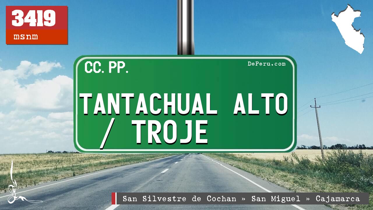 Tantachual Alto / Troje