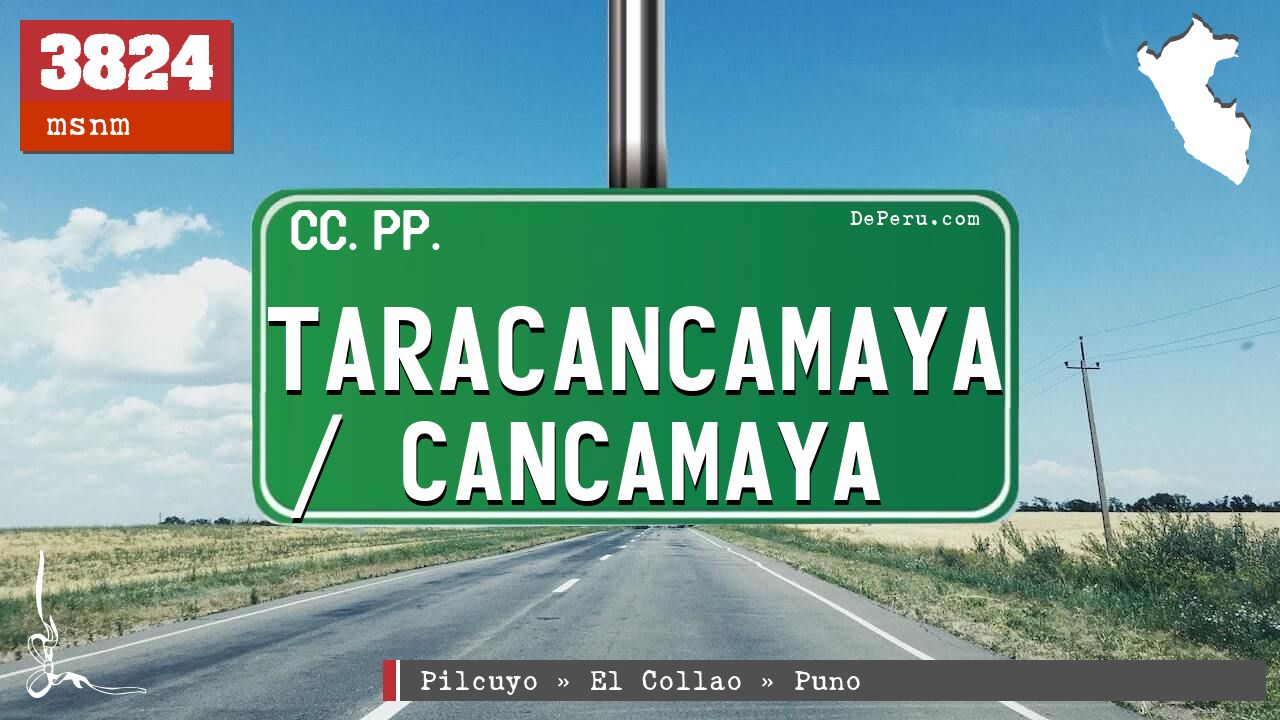 Taracancamaya / Cancamaya