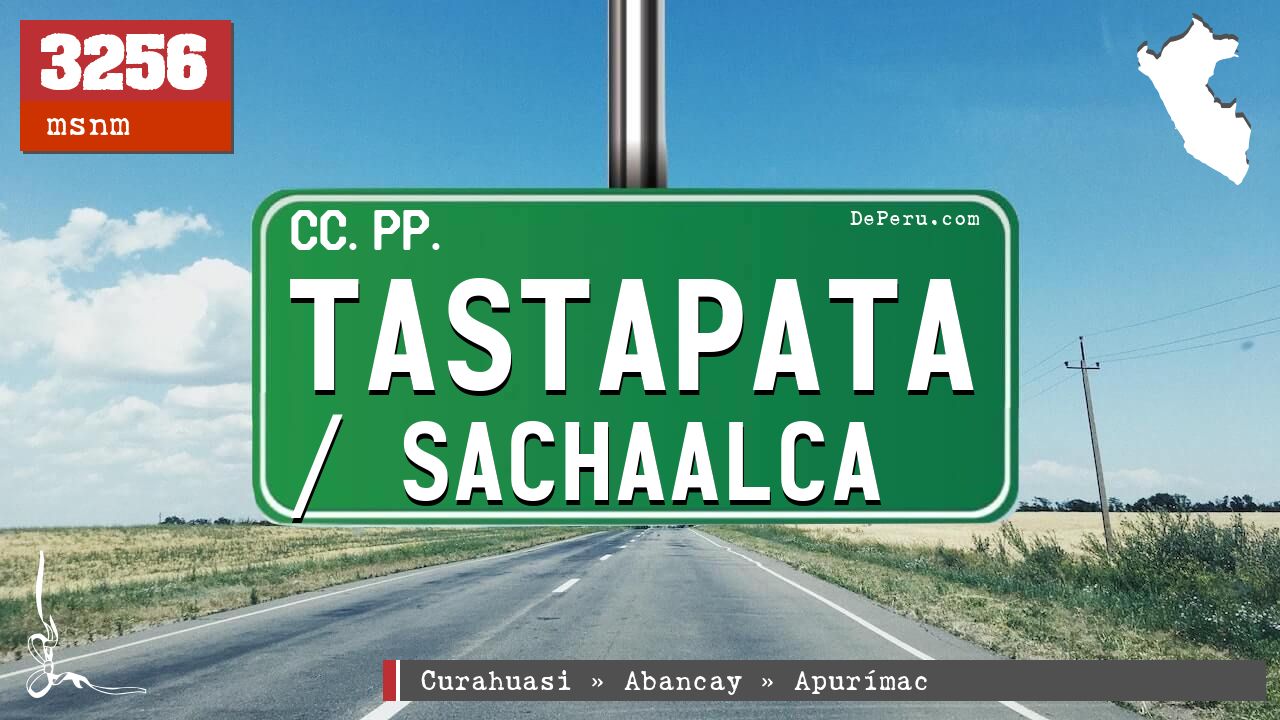 Tastapata / Sachaalca