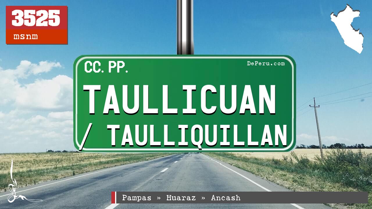 Taullicuan / Taulliquillan