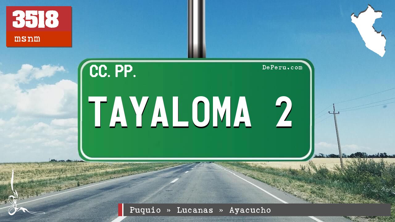 Tayaloma 2