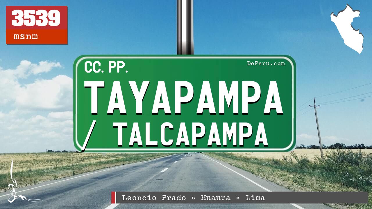 Tayapampa / Talcapampa