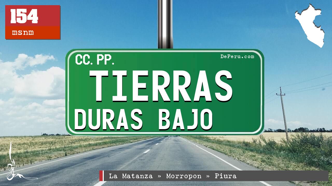 Tierras Duras Bajo