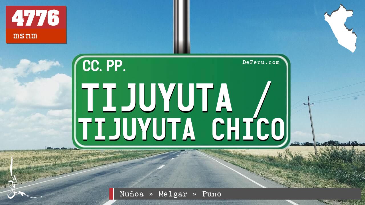 Tijuyuta / Tijuyuta Chico