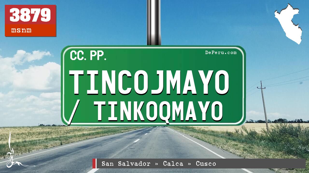 Tincojmayo / Tinkoqmayo
