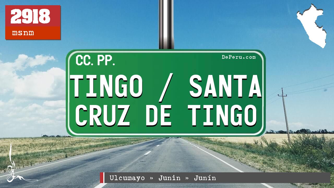 Tingo / Santa Cruz de Tingo