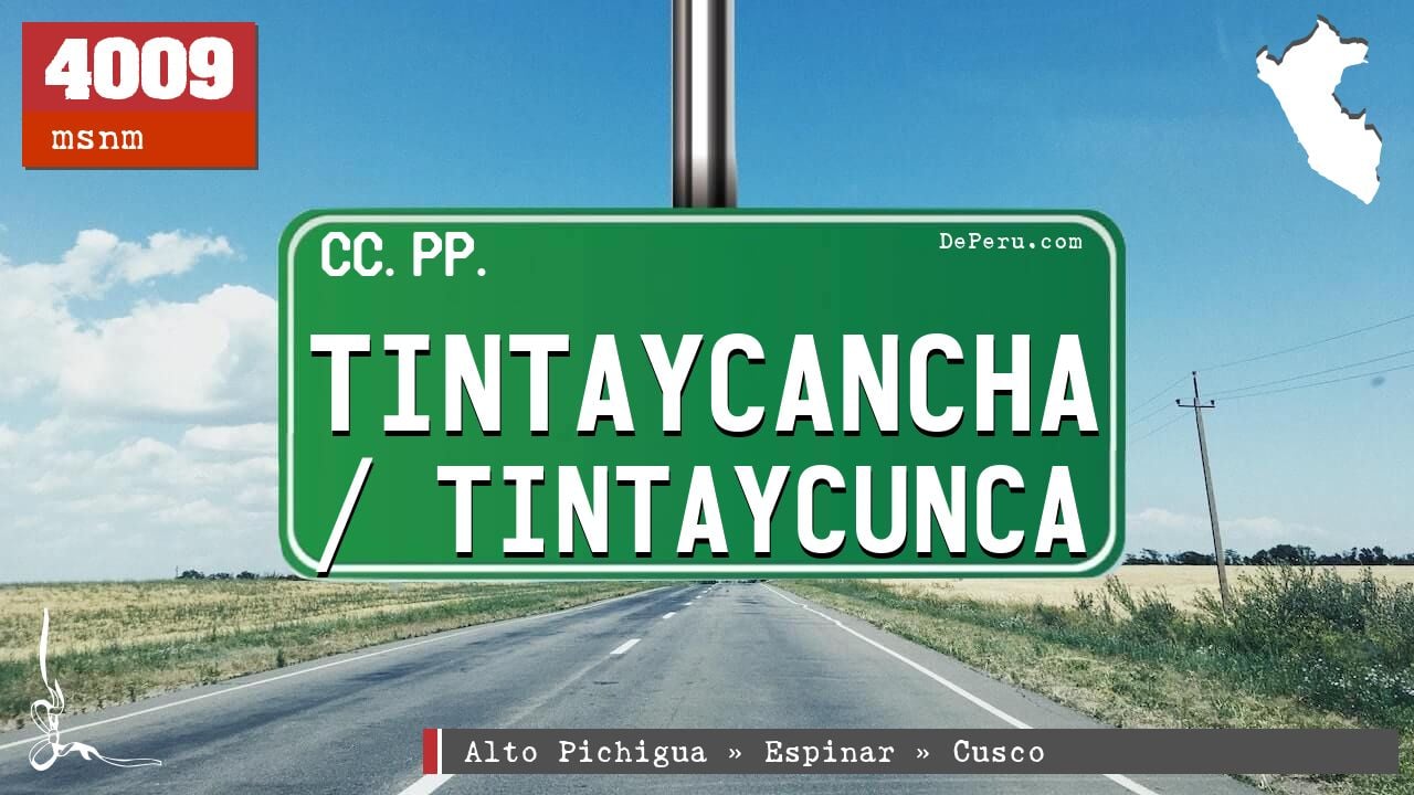 Tintaycancha / Tintaycunca