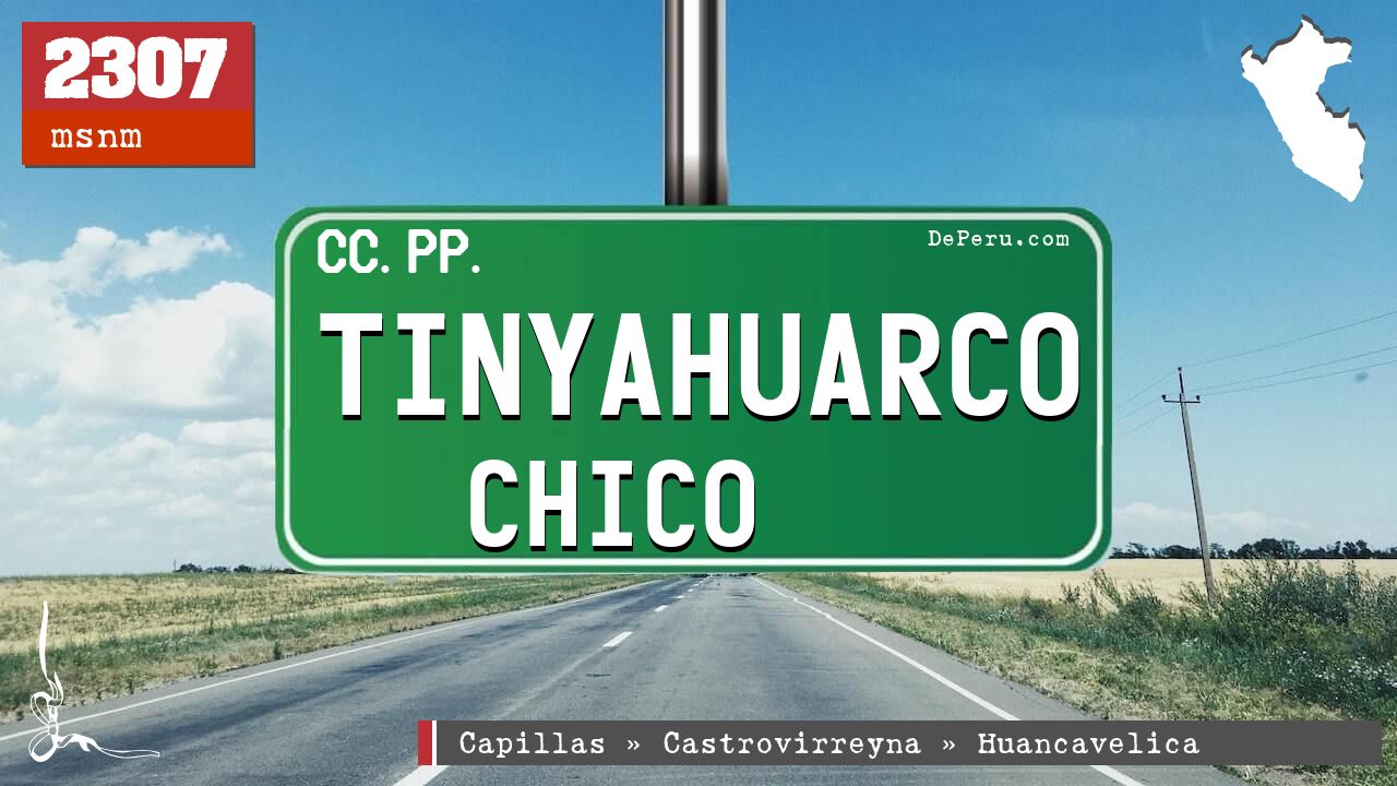 Tinyahuarco Chico