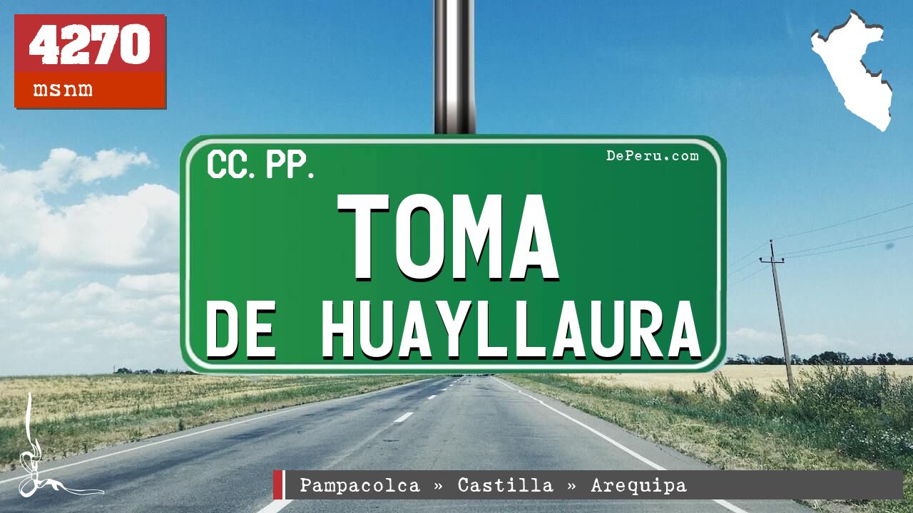 Toma de Huayllaura