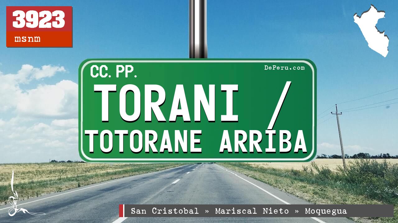 Torani / Totorane Arriba