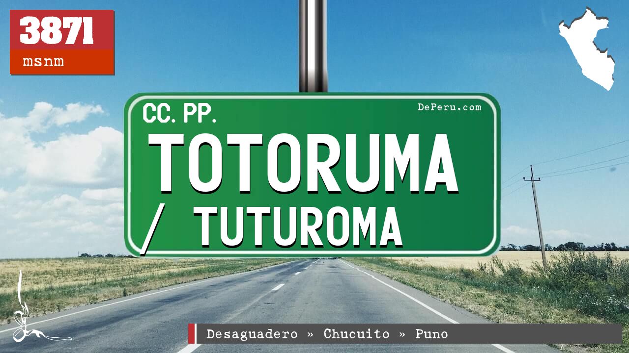 Totoruma / Tuturoma