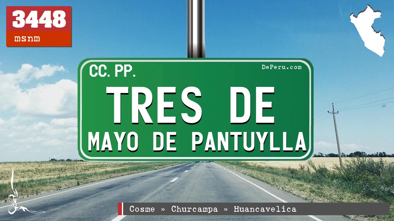 Tres de Mayo de Pantuylla