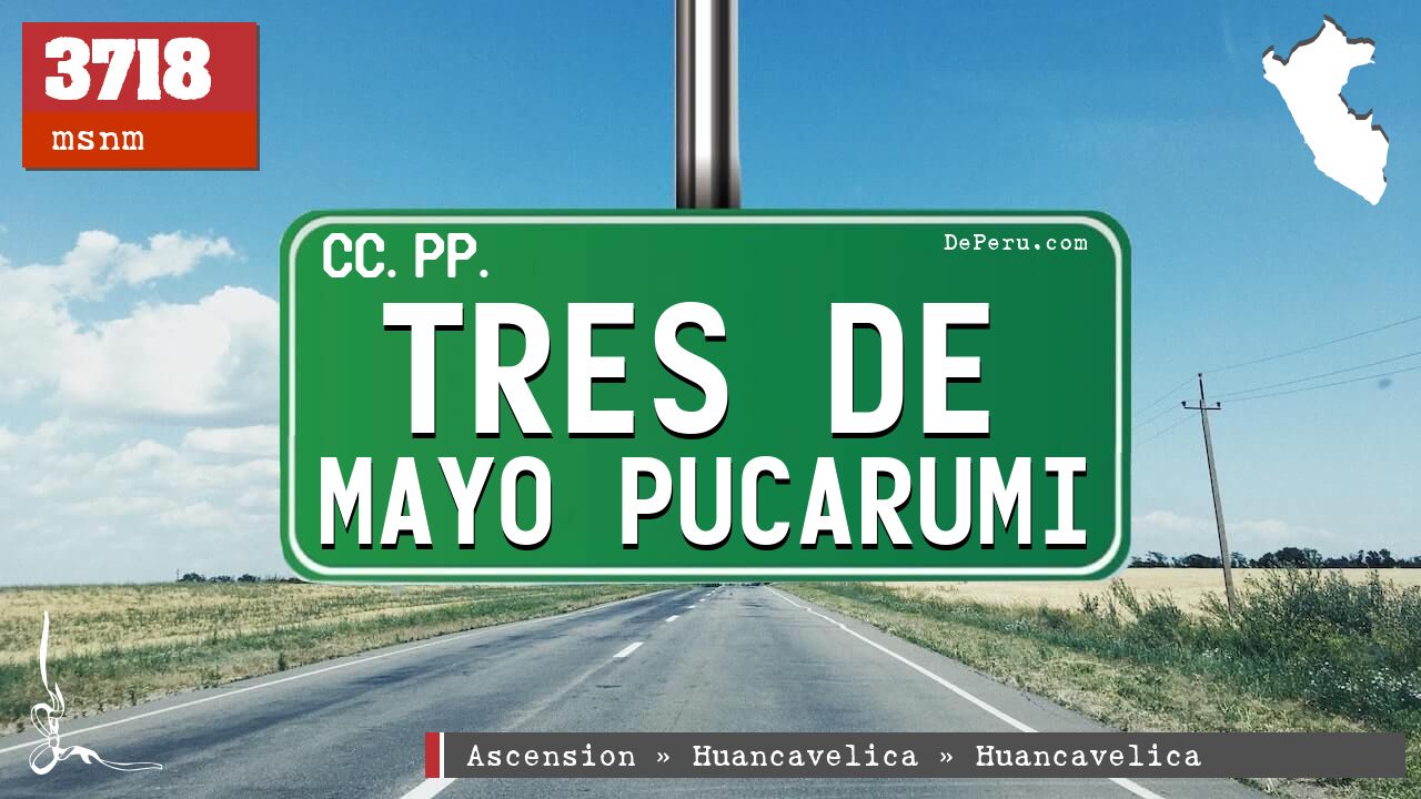Tres de Mayo Pucarumi