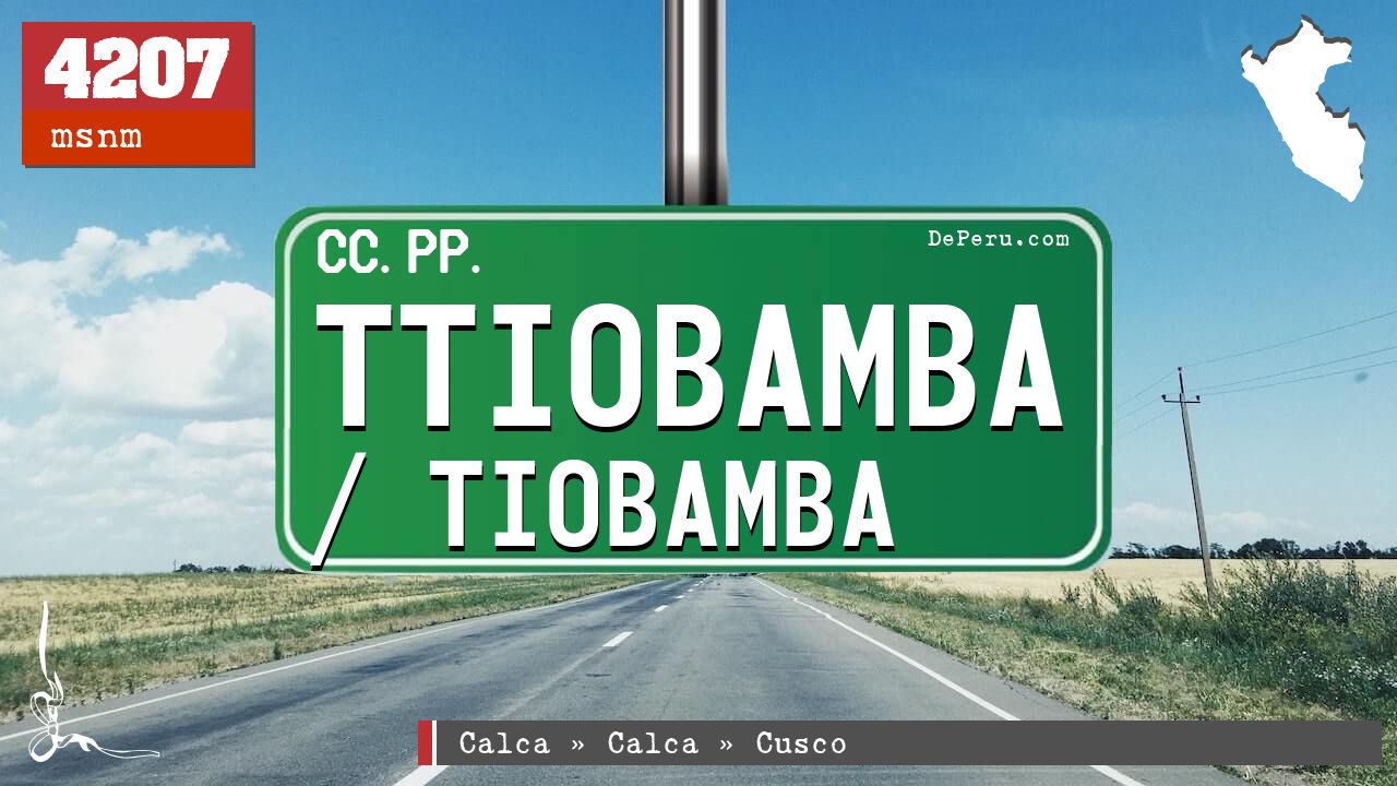 Ttiobamba / Tiobamba