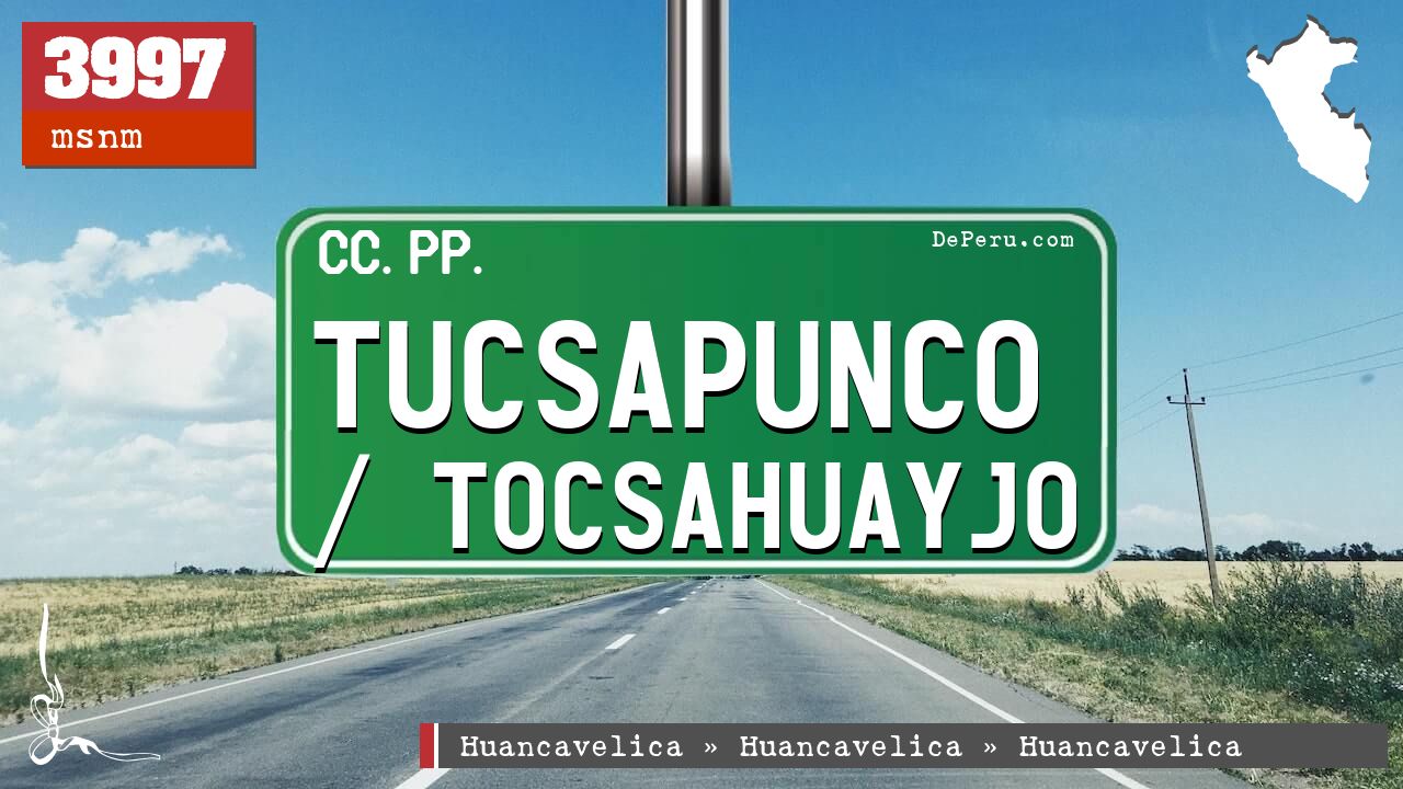 Tucsapunco / Tocsahuayjo