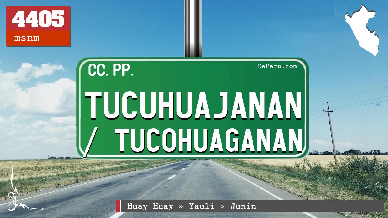 Tucuhuajanan / Tucohuaganan