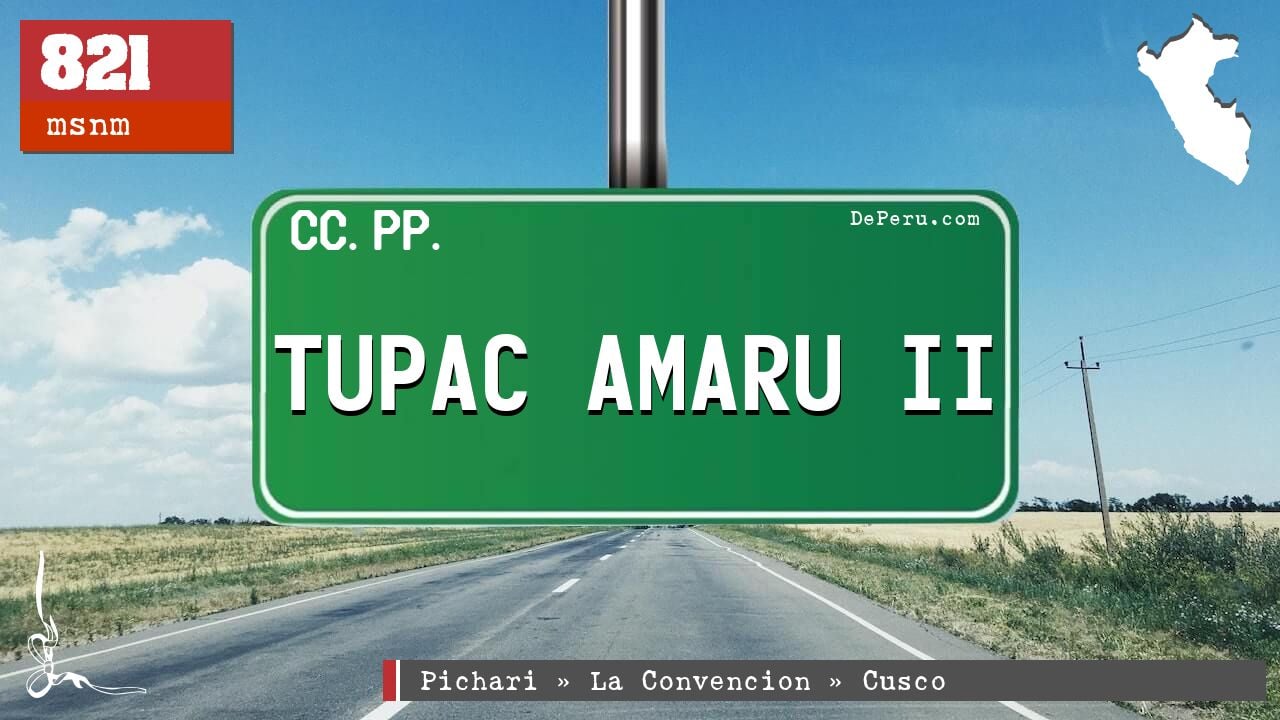 TUPAC AMARU II