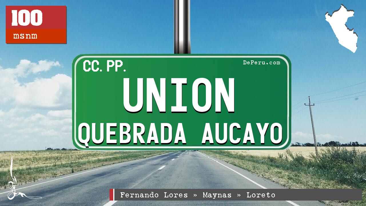 Union Quebrada Aucayo