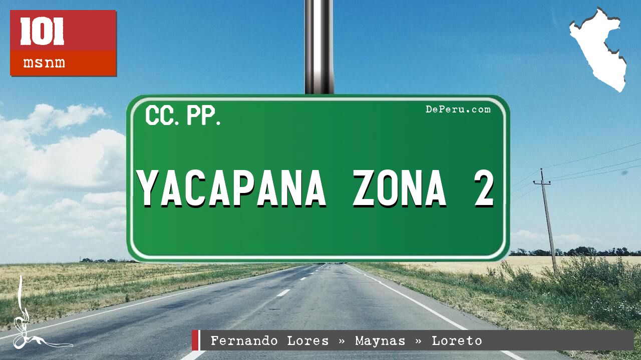 Yacapana Zona 2