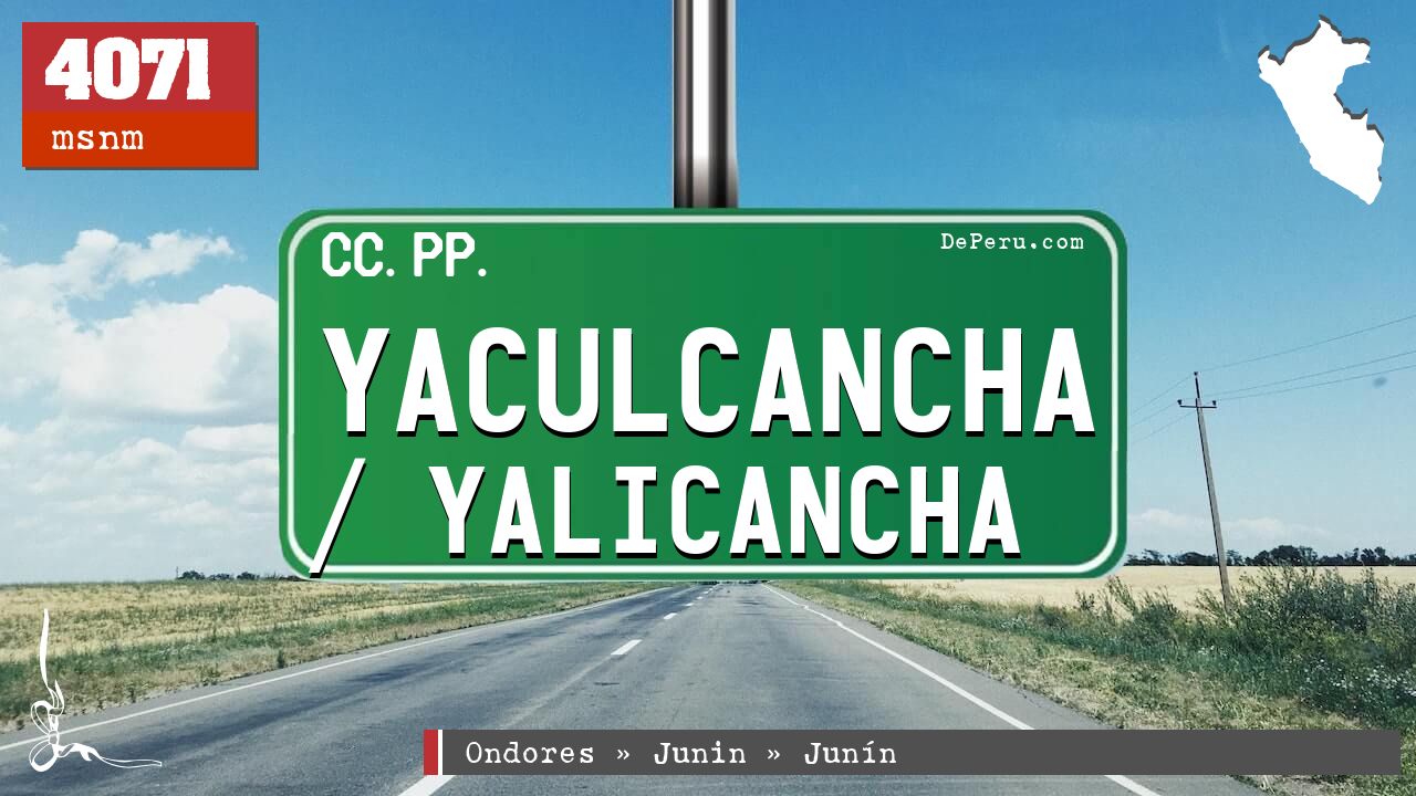 Yaculcancha / Yalicancha