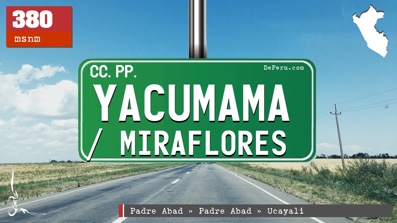 Yacumama / Miraflores