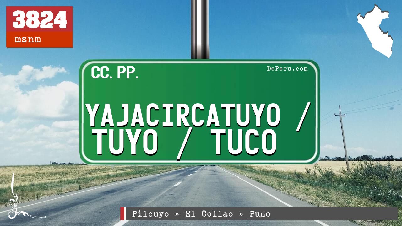 Yajacircatuyo / Tuyo / Tuco
