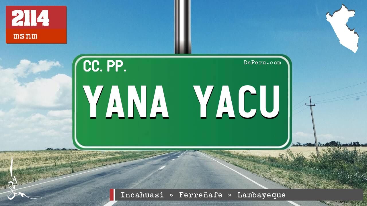 Yana Yacu