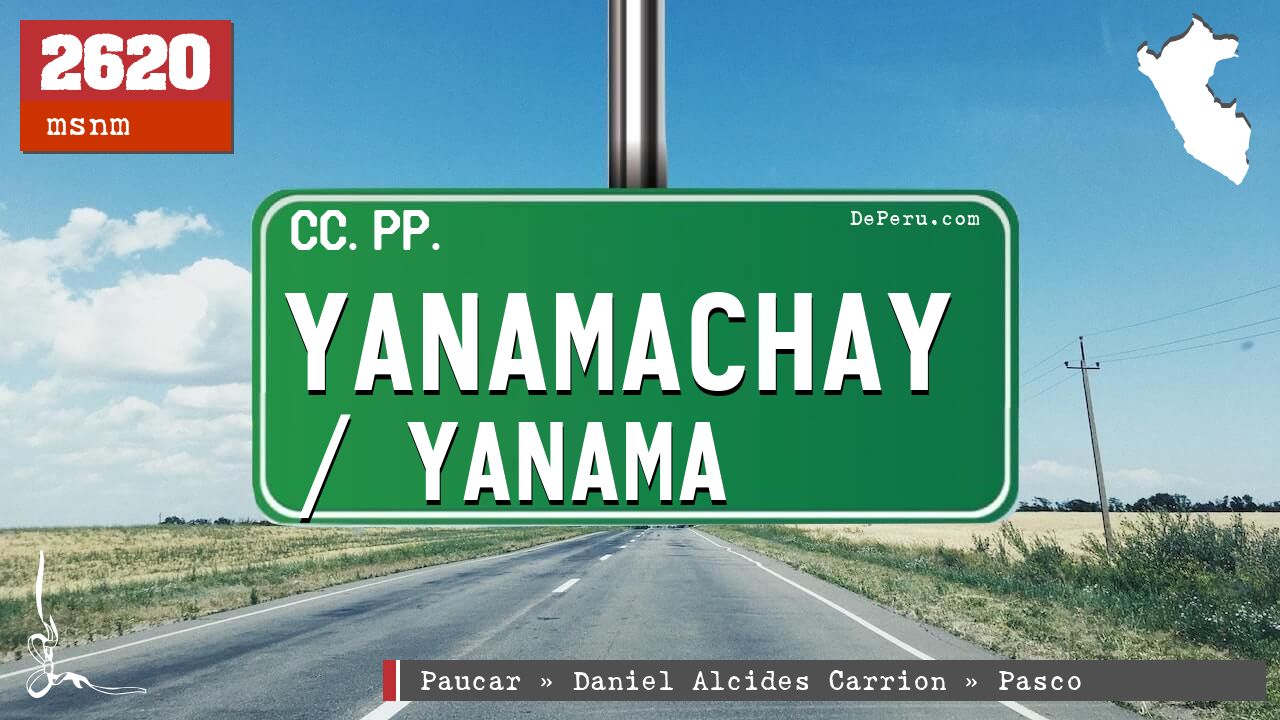 Yanamachay / Yanama