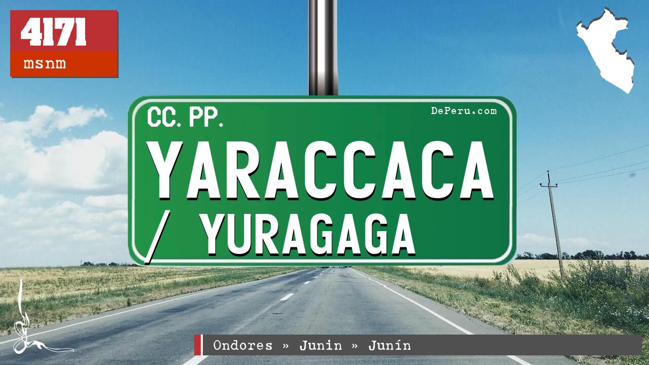 Yaraccaca / Yuragaga