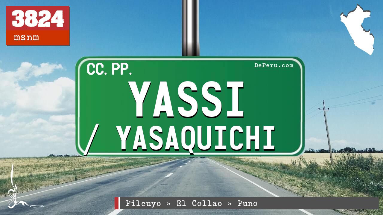Yassi / Yasaquichi