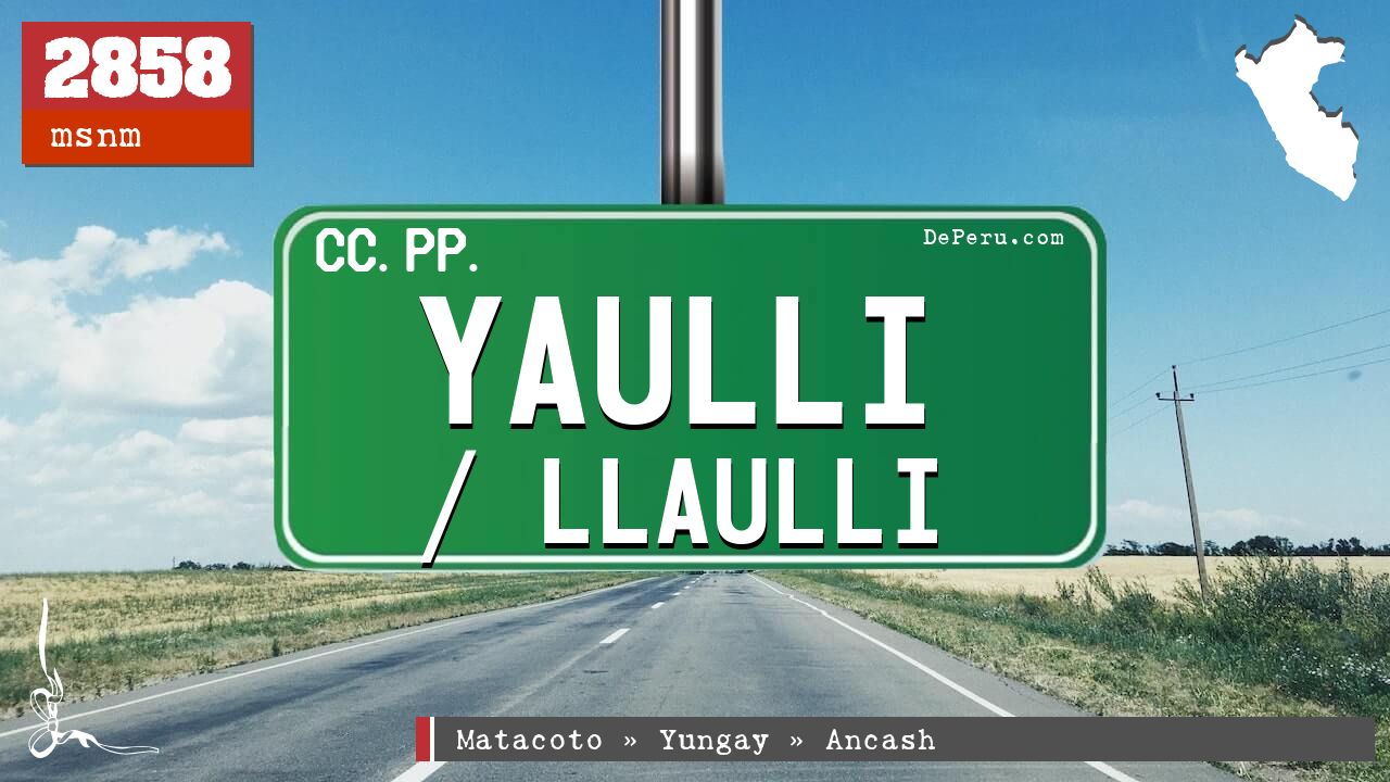 Yaulli / Llaulli