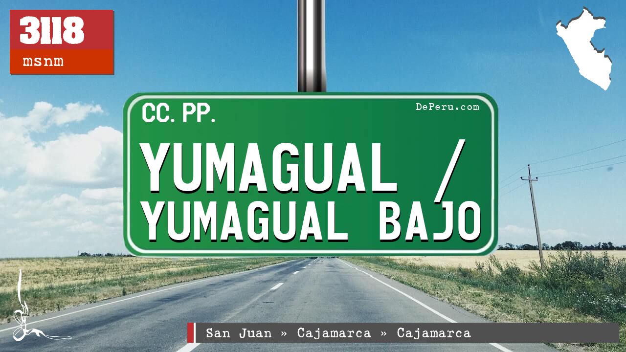 Yumagual / Yumagual Bajo