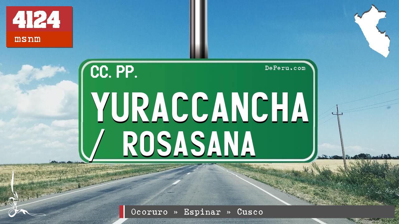 Yuraccancha / Rosasana