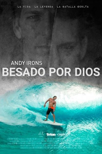 Andy Irons: Besado por Dios