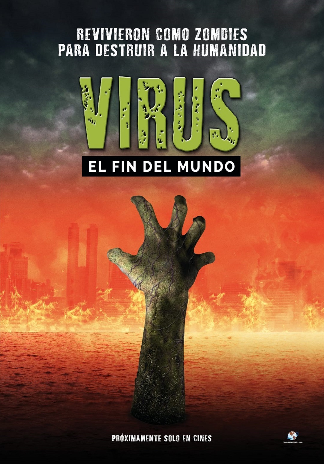 Virus: El Fin del Mundo