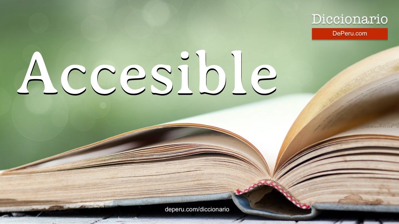 Accesible