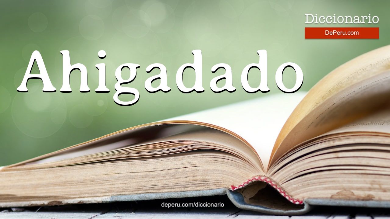 Ahigadado