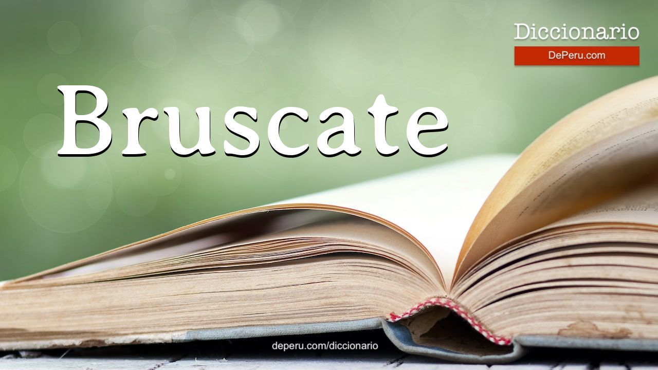 Bruscate