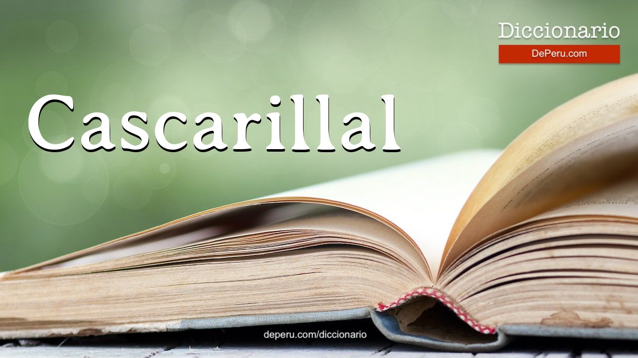 Cascarillal