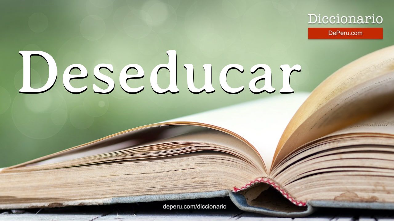 Deseducar