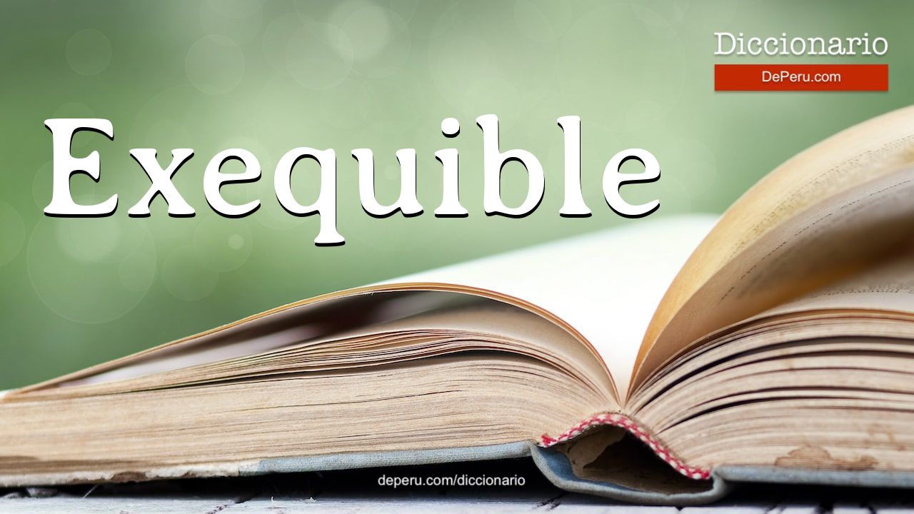 Exequible