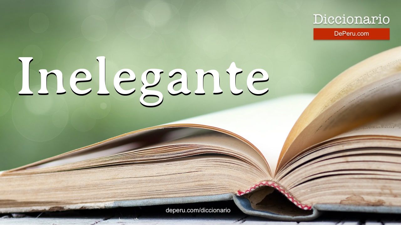 Inelegante