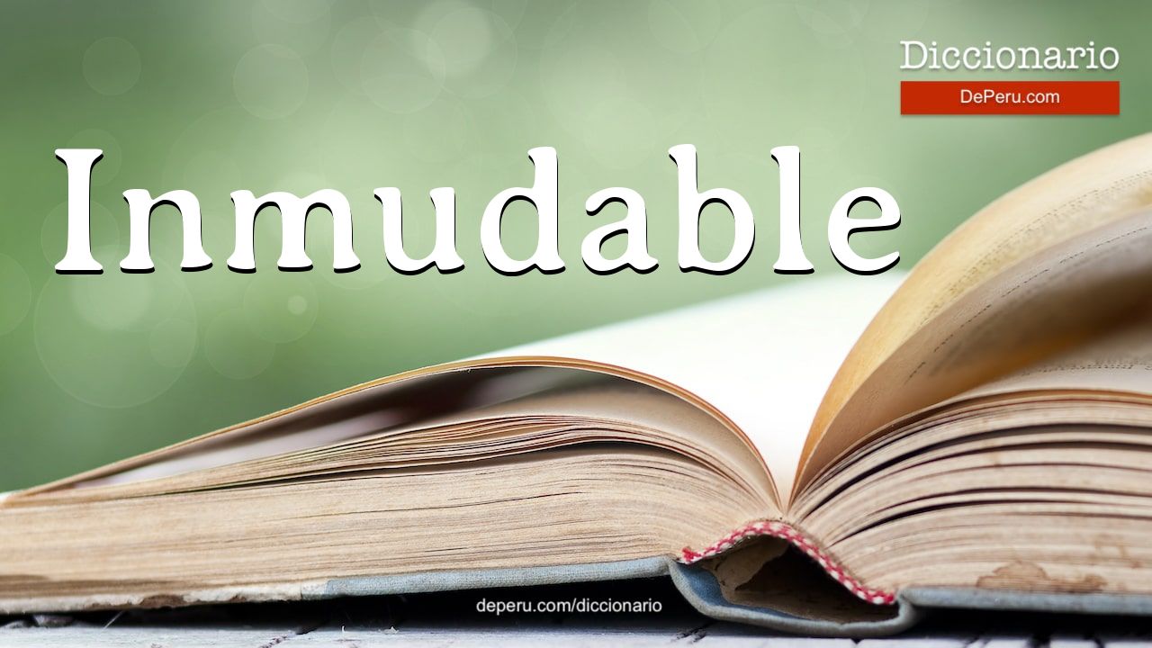 Inmudable