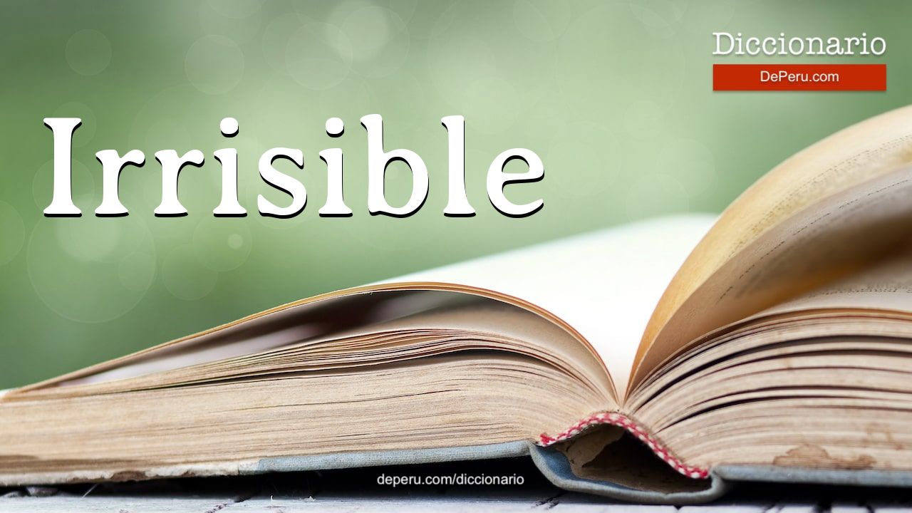 Irrisible