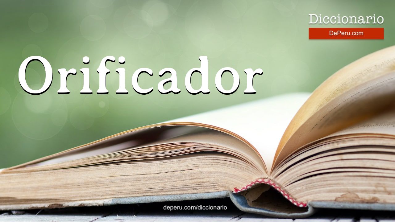 Orificador