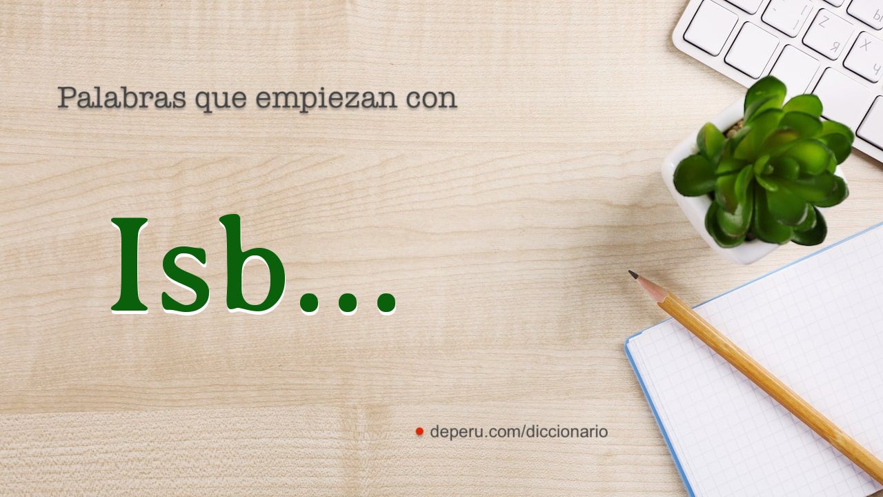 palabras del diccionario con ISB