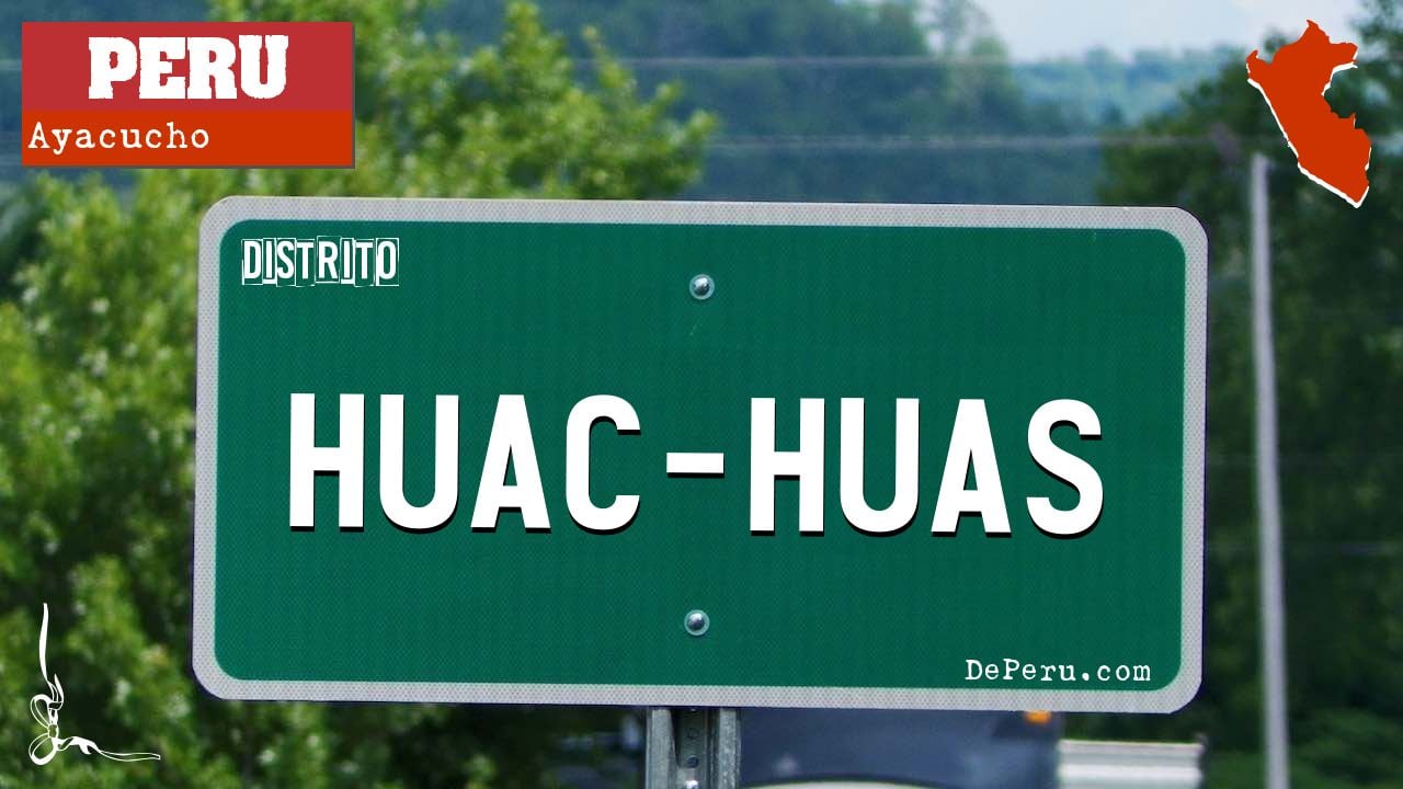 Huac-Huas